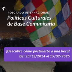 Convocatoria a Becas para el Posgrado en Políticas Culturales de Base Comunitaria/ Edital de Bolsas FLACSO-IberCultura Viva 2025